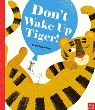 Don&apos;t Wake Up Tiger! фото книги