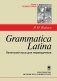 Grammatica Latina: Латинский язык для переводчиков: Учебное пособие. 5-е изд фото книги маленькое 2