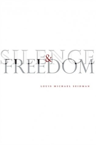 Silence and Freedom фото книги