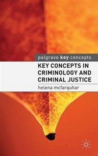 Key Concepts in Criminology and Criminal Justice фото книги