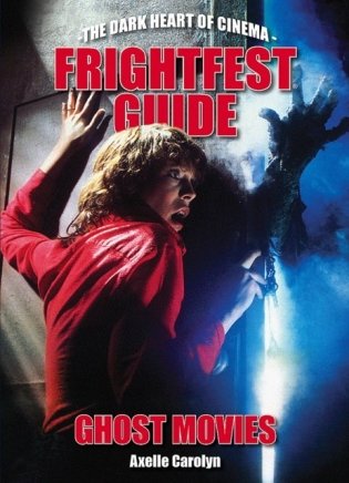Frightfest guide to ghost movies фото книги