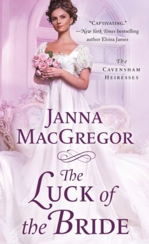The Luck of the Bride: The Cavensham Heiresses фото книги