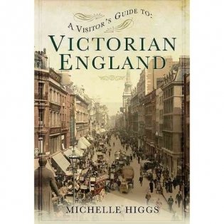 Visitor&apos;s Guide to Victorian England фото книги
