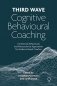Third wave cognitive behavioural coaching фото книги маленькое 2