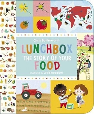 Lunchbox: The Story of Your Food фото книги