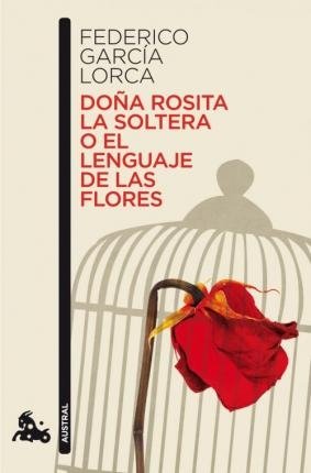 Dona Rosita la soltera o El lenguaje de las flores фото книги