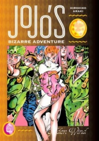 JoJo`s Bizarre Adventure: Part 5--Golden Wind, Vol. 6 фото книги