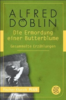 Die Ermordung einer Butterblume: Gesammelte Erzählungen фото книги