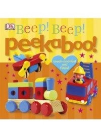 Peekaboo! Beep! Beep! Board book фото книги