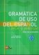 Gramatica De Uso Del Espanol: Teoria y practica (C1-C2) фото книги маленькое 2
