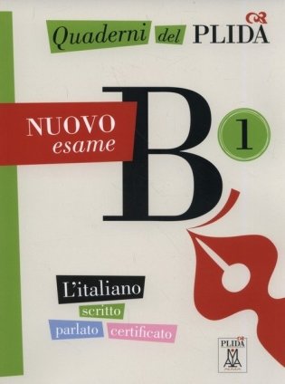 Quaderni del PLIDA. Nuovo esame B1. Litaliano scritto parlato certificato (+ CD-ROM) фото книги