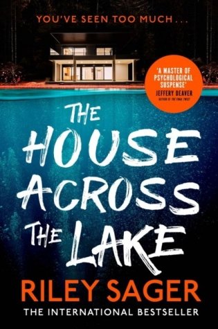 The House Across the Lake : the 2022 sensational new suspense thriller from the internationally bestselling author - you will be on the edge of your seat! фото книги