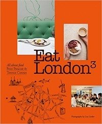 Eat London by Peter Prescott фото книги