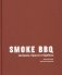 Smoke BBQ: завтраки, бранчи и барбекю фото книги маленькое 2
