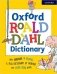 Oxford Roald Dahl Dictionary: From aardvark to zozimus, a real dictionary of everyday and extra-usual words фото книги маленькое 2