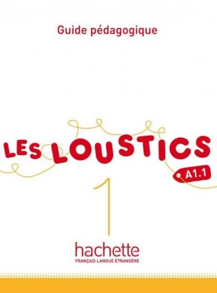 Les Loustics 1. Guide pedagogique фото книги