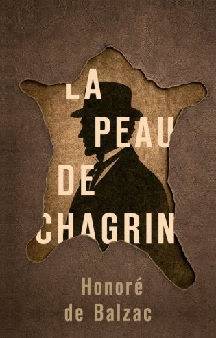 La Peau de Chagrin = Шагреневая кожа фото книги