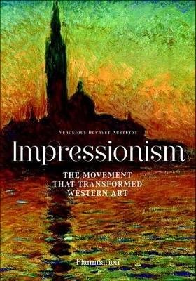 Impressionism. The Movement that Transformed Western Art фото книги