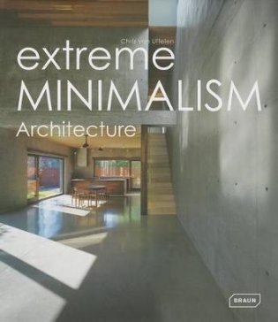 Extreme Minimalism. Architecture фото книги