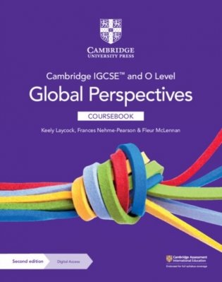 Cambridge IGCSE and O Level Global Perspectives Coursebook with Digital Accedd (2 years) (Cambridge International IGCSE) 2nd Edition фото книги
