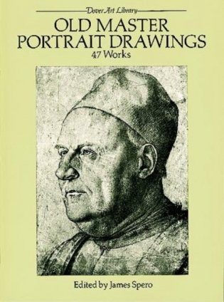 Old Master Portrait Drawings: 47 Works фото книги