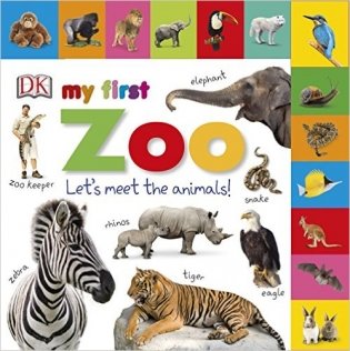 Tabbed Board Books My First Zoo. Board book фото книги