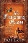 The Darkening Glass (Mathilde of Westminster 3) фото книги маленькое 2