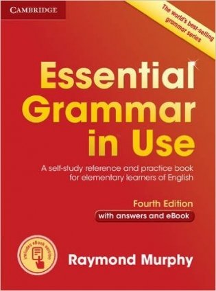 Essential Grammar in Use with Answers and Interactive eBook: A Self-Study Reference and Practice Book for Elementary Learners of English фото книги