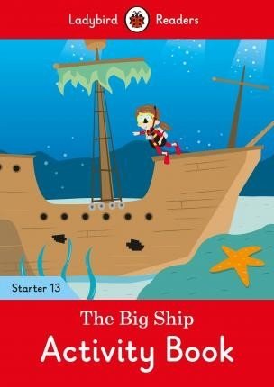 The Big Ship. Level 13. Activity Book фото книги