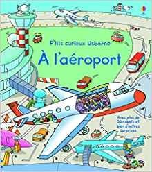 A l'aéroport - P'tits curieux Usborne. Album фото книги