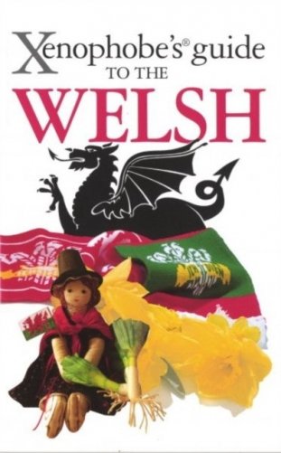 Xenophobe`s guide to the welsh фото книги