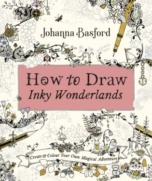 How to Draw Inky Wonderlands фото книги