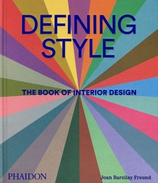 Defining Style: The Book of Interior Design фото книги