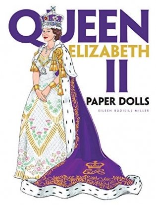 Queen Elizabeth II Paper Dolls фото книги
