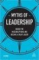 Myths of Leadership: Banish the Misconceptions and Become a Great Leader фото книги маленькое 2