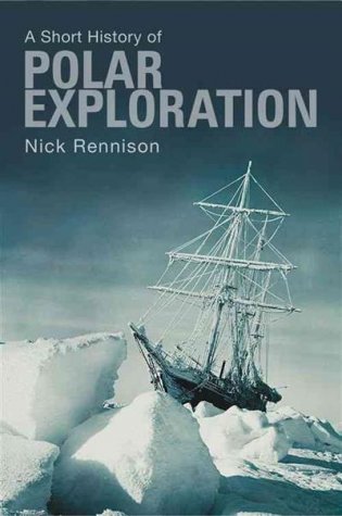 A Short History Of Polar Exploration фото книги