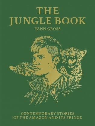 The Jungle Book: Contemporary Stories of the Amazon and Its Fringe фото книги