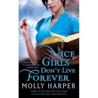 Nice Girls Don't Live Forever фото книги