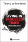 Living In Troubled Times. A New Political Era фото книги маленькое 2