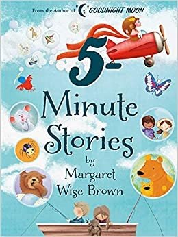 Margaret Wise Brown 5-Minute Stories фото книги