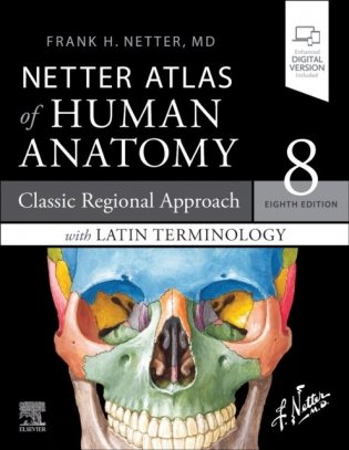 Atlas of Human Anatomy. Classic Regional Approach with Latin Terminology: + eBook, 8th Edition фото книги