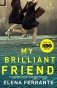My Brilliant Friend (HBO Tie-In Edition) фото книги маленькое 2