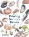 Painting Nature's Details фото книги маленькое 2