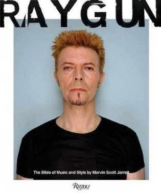 Ray Gun. The Bible of Music and Style фото книги