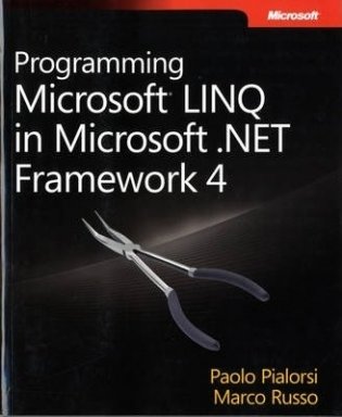 Programming Microsoft LINQ in Microsoft NET Framework 4 фото книги