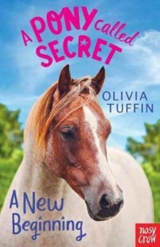 Pony Called Secret: a New Beginning фото книги