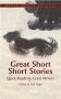 Great Short Stories: Quick Reads by Great Writers фото книги маленькое 2