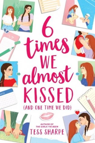 6 Times We Almost Kissed (and One Time We Did) фото книги