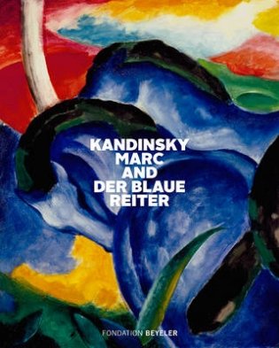 Kandinsky Marc and Der Blaue Reiter фото книги