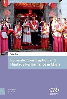 Heritage and Romantic Consumption in China фото книги